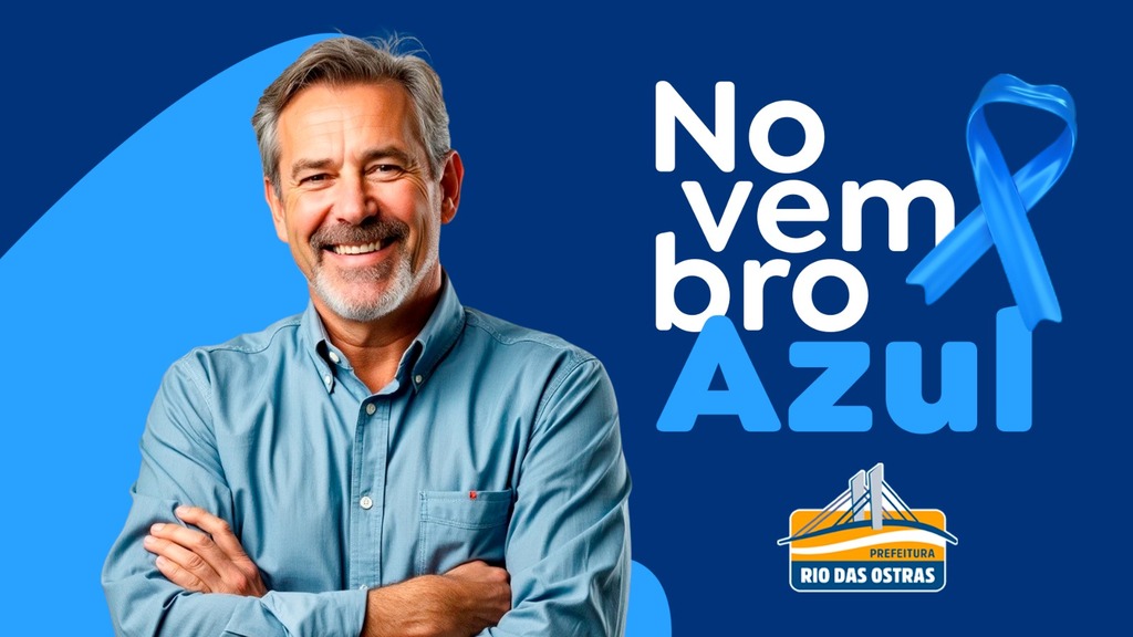 Campanha Novembro Azul mobiliza Rio das Ostras com ações de prevenção e cuidado integral à saúde do homem